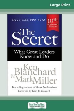 portada The Secret: What Great Leaders Know and Do (Third Edition) (16pt Large Print Edition) (en Inglés)