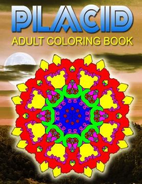 portada PLACID ADULT COLORING BOOKS - Vol.2: adult coloring books best sellers stress relief (en Inglés)