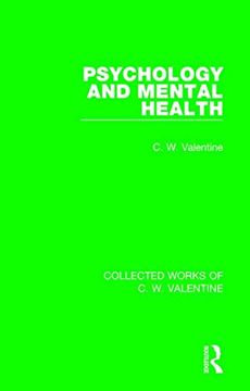 portada Psychology and Mental Health (Collected Works of C.W. Valentine) (Volume 4)