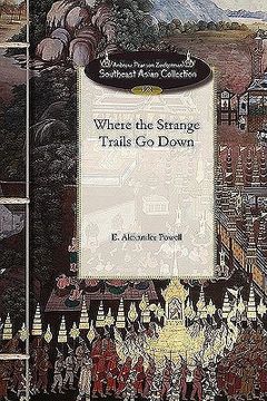 portada where the strange trails go down (en Inglés)