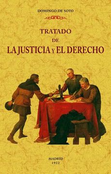 portada Tratado de la Justicia y el Derecho (2 Tomos en 1 Volumen) (in Spanish)