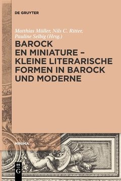 portada Barock en miniature - Kleine literarische Formen in Barock und Moderne (in German)