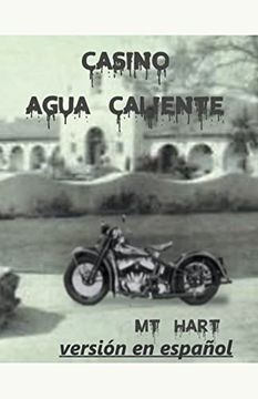 portada Casino Agua Caliente (versión en español) (in Spanish)