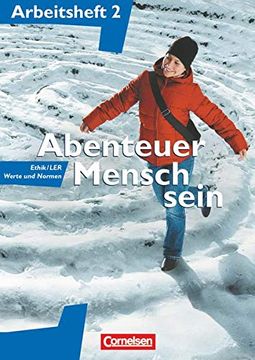 portada Abenteuer Mensch Sein - Arbeitshefte - zu Allen Ausgaben: Band 2 - Ethik/Ler, Werte und Normen: Arbeitshefte (en Alemán)