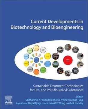 portada Current Developments in Biotechnology and Bioengineering: Sustainable Treatment Technologies for Preand Poly-Flourakyl Substances (en Inglés)