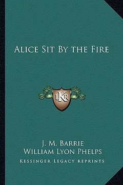 portada alice sit by the fire (en Inglés)