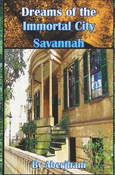portada Dreams of the Immortal City Savannah