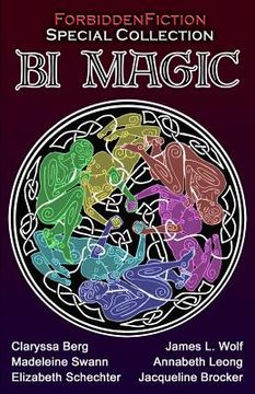 portada Bi Magic: Best Bisexual Fantasy Anthology