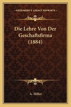 portada Die Lehre Von Der Geschaftsfirma (1884) (en Alemán)