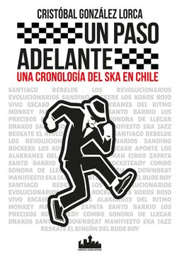 portada Un Paso Adelante. Una cronología del ska en Chile
