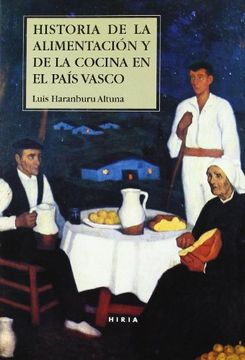 portada Historia de la Alimentación y de la Cocina en el País Vasco