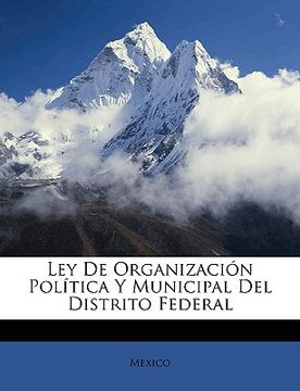 portada ley de organizacin poltica y municipal del distrito federal
