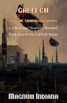 portada GalTech and the Shadow Warriors GalTech and Shadows Blooded