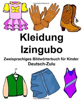 portada Deutsch-Zulu Kleidung/Izingubo Zweisprachiges Bildwörterbuch für Kinder (FreeBilingualBooks.com)