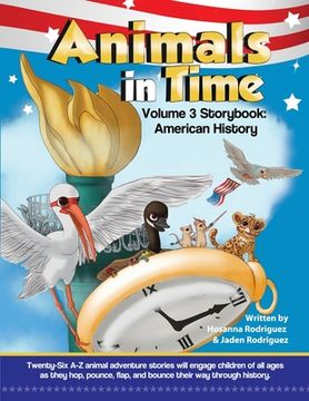 portada Animals in Time, Volume 3: American History (en Inglés)