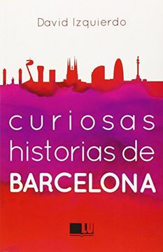 portada Curiosas Historias de Barcelona