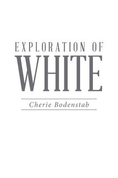 portada Exploration of White (in English)