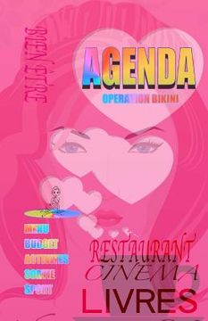 portada Agenda. OPERATION BIKINI: AGENDA 2016: budget, sorties, restaurant, menu, activités, sport. (in French)