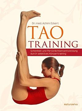 portada Tao Training: Schönheit und Persönlichkeitsentwicklung Durch Selektives Körpertraining (en Alemán)