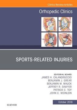 portada Sports-Related Injuries, An Issue of Orthopedic Clinics, 1e (The Clinics: Orthopedics)