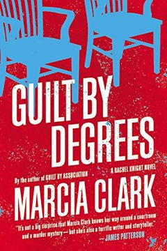 portada Guilt by Degrees (a Rachel Knight Novel) (en Inglés)