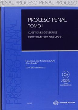 portada Proceso Penal I - Tomo I. Cuestiones Generales. Procedimiento Abreviado: Incluye CD (Práctica Procesos Jurisdicionales)