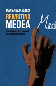 portada Rewriting Medea: Toni Morrison and liz Lochhead's Postmodern Perspectives 
