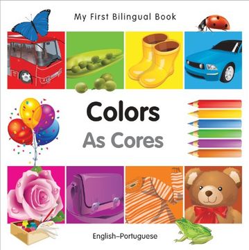 portada My First Bilingual Book-Colors (English-Portuguese) (my First Bilingual Books) 