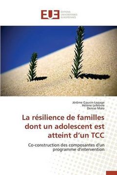 portada La résilience de familles dont un adolescent est atteint d'un TCC