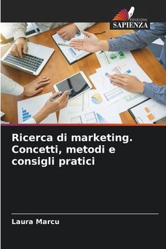 portada Ricerca di marketing. Concetti, metodi e consigli pratici (in Italian)