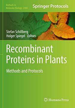 portada Recombinant Proteins in Plants: Methods and Protocols (Methods in Molecular Biology, 2480) (in English)