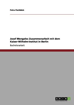 portada Der Todesengel und seine Kollegen: Josef Mengeles Zusammenarbeit mit dem Kaiser-Wilhelm-Institut in Berlin (German Edition)