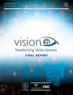 portada Vision 21 Transforming Victim Services (en Inglés)