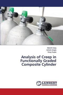 portada Analysis of Creep in Functionally Graded Composite Cylinder