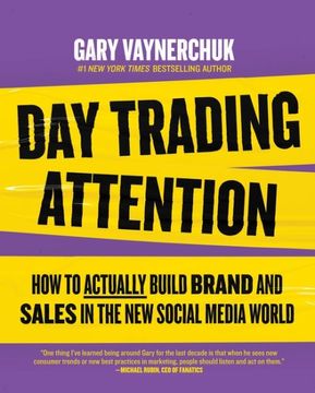 portada Day Trading Attention de Gary Vaynerchuk(Harper Collins Usa) (en Inglés)