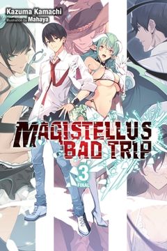 portada Magistellus Bad Trip, Vol. 3 (Light Novel): 3rd Season