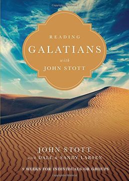 portada Reading Galatians with John Stott: 9 Weeks for Individuals or Groups (Reading the Bible With John Stott) (en Inglés)