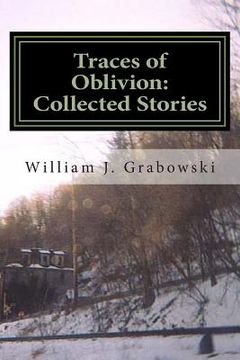 portada Traces of Oblivion: Collected Stories (en Inglés)
