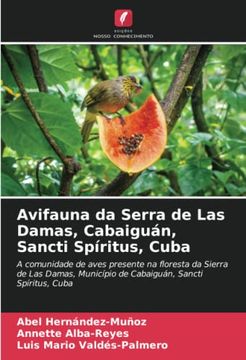 portada Avifauna da Serra de las Damas, Cabaiguán, Sancti Spíritus, Cuba