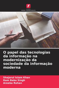 portada O Papel das Tecnologias da Informação na Modernização da Sociedade da Informação Moderna