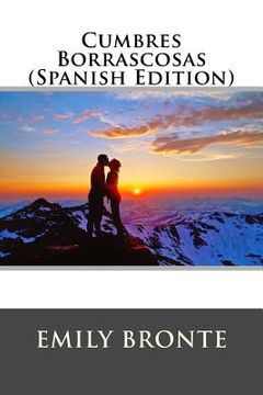 portada Cumbres Borrascosas (Spanish Edition) (in Spanish)