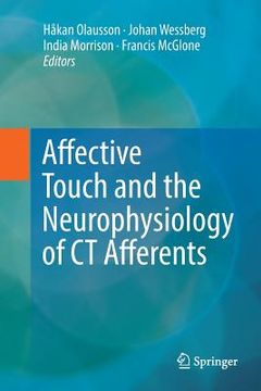 portada Affective Touch and the Neurophysiology of CT Afferents (in English)