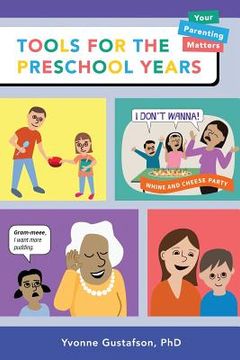 portada Tools for the Preschool Years: Support for Time-Crunched, Mobile, Multitasking Parents of 3-6 Year Olds (en Inglés)