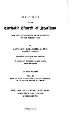 portada History of the Catholic Church of Scotland from the Introduction of Christianity to the Present Day (en Inglés)