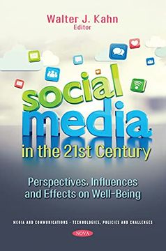 portada Social Media in the 21St Century: Perspectives, Influences and Effects on Well-Being (in English)
