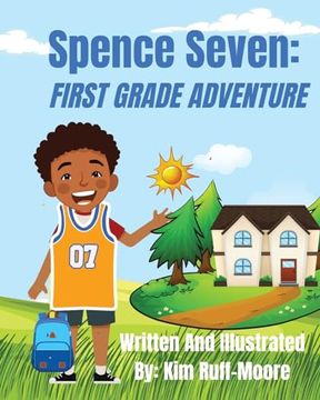 portada Spence Seven: First Grade Adventure