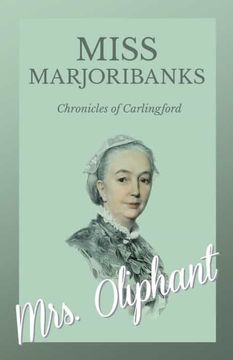 portada Miss Marjoribanks - Chronicles of Carlingford 
