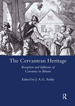 portada The Cervantean Heritage: Reception and Influence of Cervantes in Britain (en Inglés)