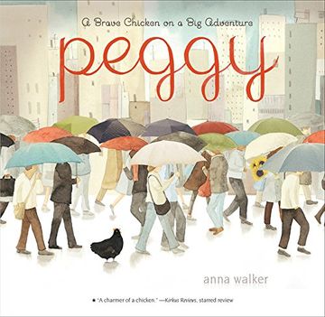 portada Peggy: A Brave Chicken on a Big Adventure (in English)