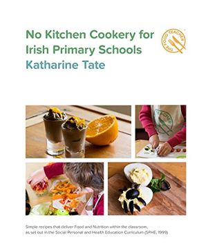 portada No Kitchen Cookery for Irish Primary Schools (in English)